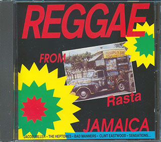 Jacob Miller, I Roy, The Heptones, Clint Eastwood, Etc. - Reggae From Jamaica: Rasta