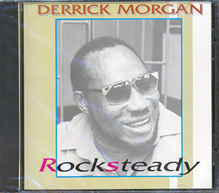 Derrick Morgan - Rock Steady