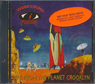 Wordsound I Powa - Live From The Planet Crooklyn