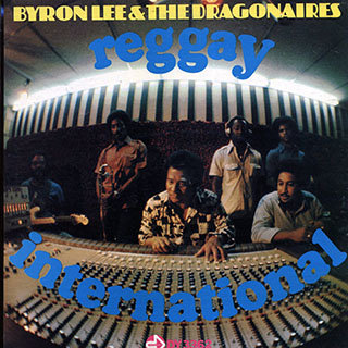 Byron Lee & The Dragonaires - Reggay International