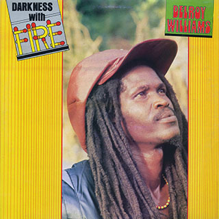 Delroy Williams - Darkness With Fire