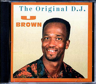 U Brown - The Original DJ