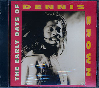 Dennis Brown - Early Days Of Dennis Brown