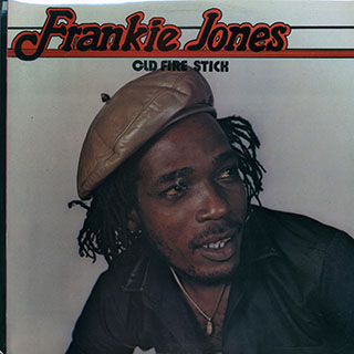 Frankie Jones - Old Fire Stick (1985 FIRST PRESS)