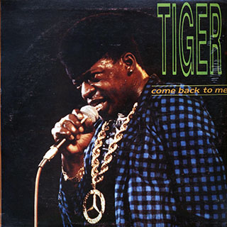 Tiger - Come Back To Me