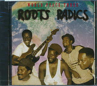 The Roots Radics - World Peace Three