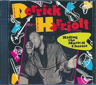 Derrick Harriott - Riding The Musical Chariot