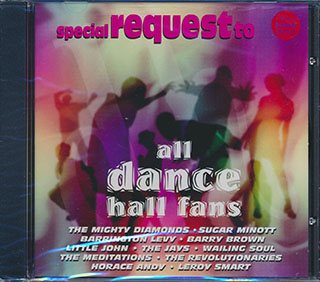 Meditations, Wailing Souls, Horace Andy, Etc. - Special Request To All Dance Hall Fans
