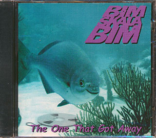 Bim Skala Bim - The One That Got Away