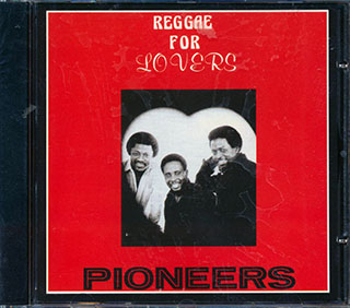 Pioneers - Reggae For Lovers