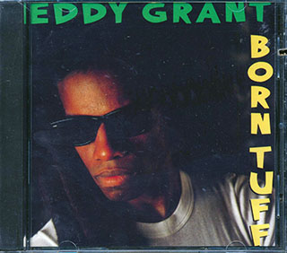 Eddy Grant - Born Tuff