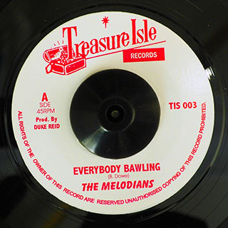 Melodians - Everybody Bawling  /  U Roy - Everybody Bawling