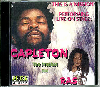 Capleton, Ras Shiloh - This Is A Mission: Performaing Live On Stage Capleton The Prophet And Ras Shiloh