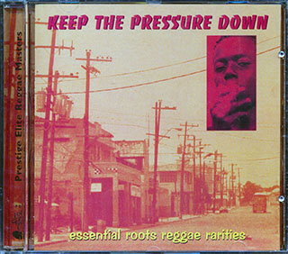 Augustus Pablo, Vin Gordon, Leroy Smart, Etc. - Keep The Pressure Down