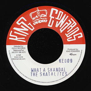 The Skatalites - What A Skandal  /  Shenley Duffus - I'm A Lonely Boy