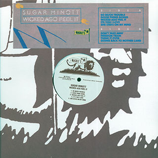 Sugar Minott - Wicked A Go Feel It