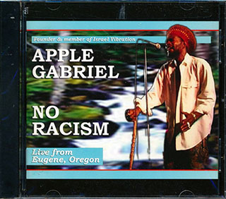 Apple Gabriel - No Racism: Live (Apple from Israel Vibration)
