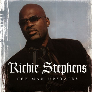 Richie Stephens - The Man Upstairs