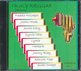 Macka B, Admiral Tibet, Freddie McGregor, Justin Hinds, Queen Imega, Etc. - Truly Reggae Volume 1