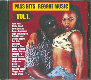 Sluggy Ranks, Barry Brown, Chuck Turner, Admiral Tibet, Etc. - Pass Hits Reggae Music Volume 1