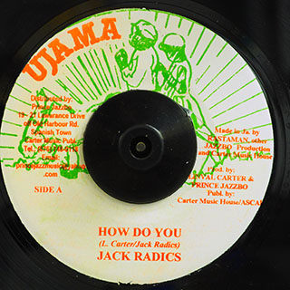 Jack Radics - How Do You Kill A Soundboy  /  Version