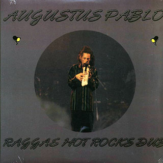 Augustus Pablo - Reggae Hot Rocks Dub