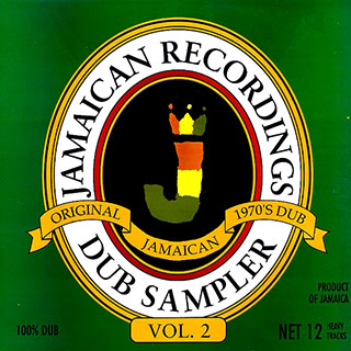 Don Carlos, Lacksley Castell, Johnny Clarke, Etc. - Jamaican Recordings Dub Sampler Volume 2