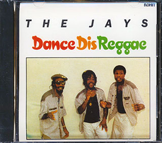 The Jays - Dance Dis Reggae