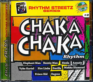 Sizzla, Vybz Kartel, Tanya Stephens, Daville, Elephant Man, Etc. - Chaka Chaka Rhythm
