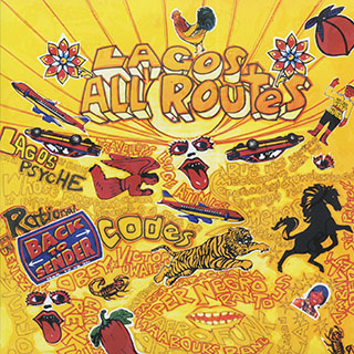 Juju & Highlife, Apala & Fuji - Lagos All Routes (2005 ORIGINAL PRESS)