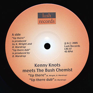 Kenny Knots, Bush Chemists - Up There;  Up There Dub  /  Bush Chemists - Dub Symphony;  Symphony Of Dub