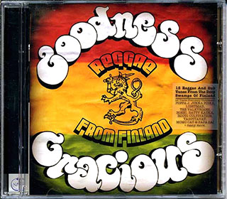 Lightman, Roots Cultivation, Studio Red, Etc. - Goodness Gracious: Reggae From Finland