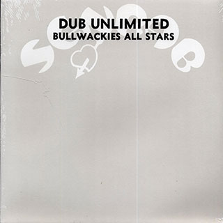 Wackie's - Dub Unlimited: Bullwackies All Stars