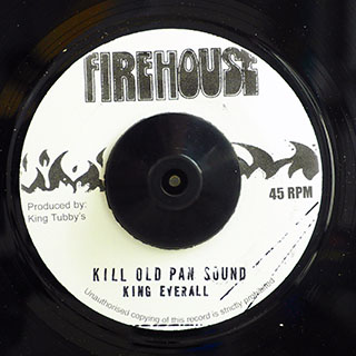 King Everall - Kill Old Pan Sound  /  Version