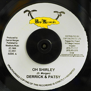 Derrick Morgan And Patsy, Drumbago All Stars - Oh Shirley  /  Derrick Morgan - Joy Bells