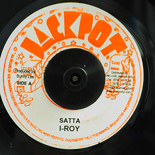I Roy - Satta  /  Satta Massagana Version