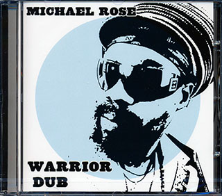 Michael Rose - Warrior Dub