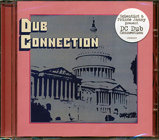Prince Jammy, The Upsetters - DC Dub Connection