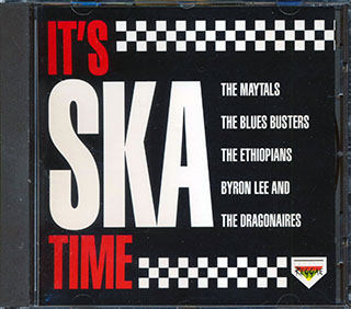 Toots & The Maytals, Byron Lee, The Blues Busters, The Ethiopians, Etc. - It's Ska Time