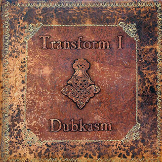 Dubkasm, Tena Stelin, Christine Miller, Dub Judah, Etc. - Transform I (2009 FIRST PRESS)