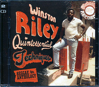 Winston Riley - Quintessential Techniques