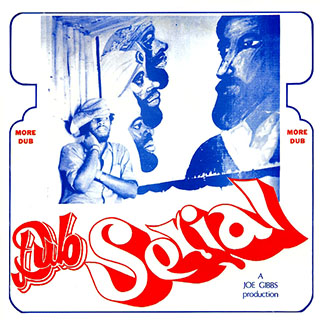 Joe Gibbs - Dub Serial