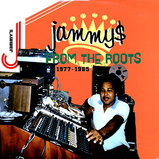 Black Uhuru, Johnny Osbourne, Hugh Mundell, Lacksley Castell, Etc. - Jammys From The Roots