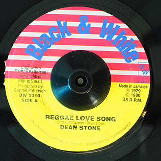 Dean Stone - Reggae Love Song  /  Jah Walton - Dog Is Better Than A Gun(?)