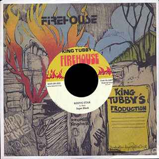 Super Black - Rising Star  /  Firehouse Crew - Version
