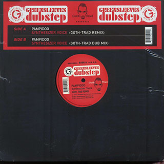 Pampidoo - Synthesizer Voice (Goth Trad Remix)  /  Pampidoo - Synthesizer Voice (Goth Trad Dub Mix)