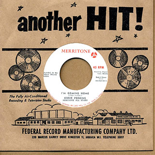 Eddie Perkins - I'm Coming Home  /  Merritone All Stars - Instrumental