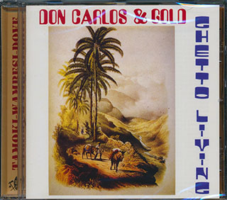 Don Carlos - Ghetto Living (With Gold, Charlie Chaplin)