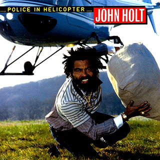 John Holt - Police In Helicopter