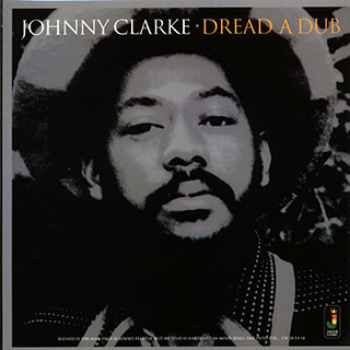 Johnny Clarke - Dread A Dub